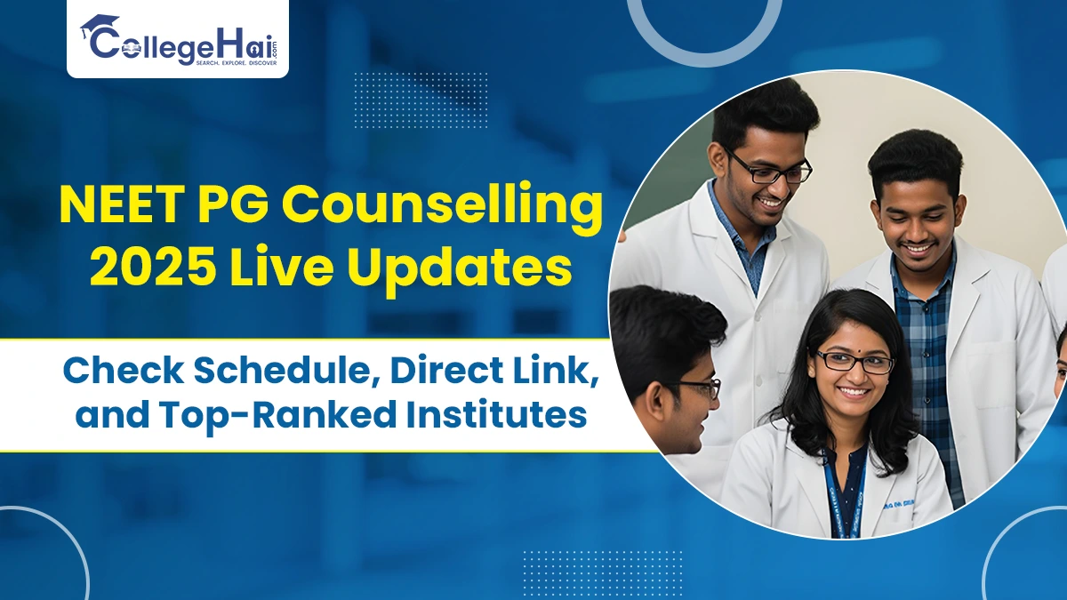 NEET PG Counselling 2025: Schedule, Link & Top Institutes.webp